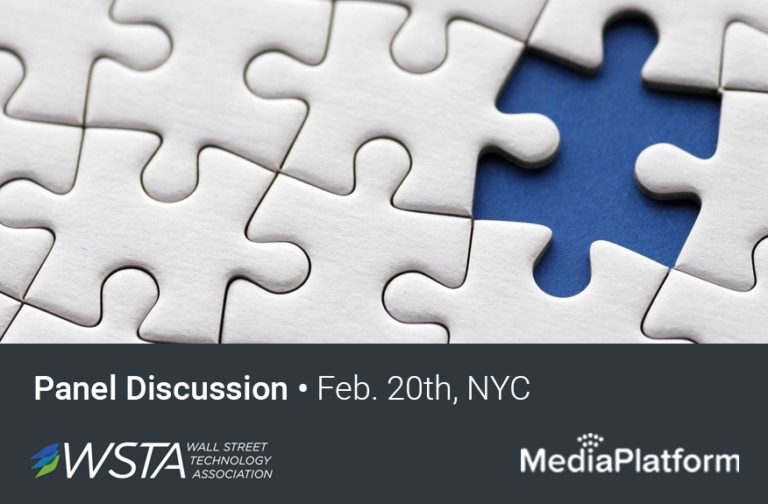 MediaPlatform Featured on Wall Street Technology Association’s  “Workplace of the Future” Panel