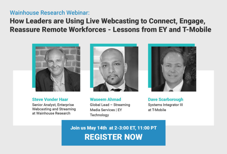 MediaPlatform Webcasts Wainhouse Panel Featuring EY & T-Mobile  Enterprise Video Leaders