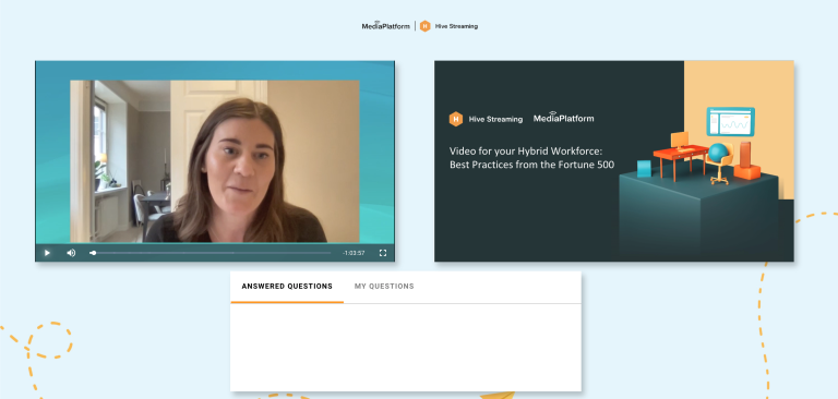 MediaPlatform and Hive Streaming Present: Video for your Hybrid Workforce: Best Practices from the Fortune 500