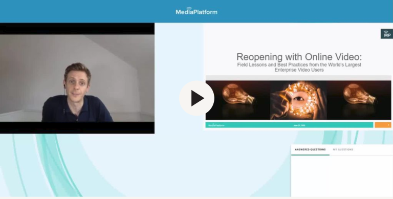 MediaPlatform, Peer5 and Ramp Present: Planning for Reopening with Online Video
